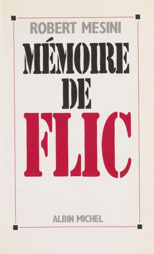 ebook cover of Mémoire de flic, by Robert Mesini