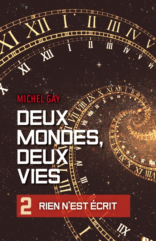 Couverture ebook de Deux mondes, deux vies II, de Michel Gay