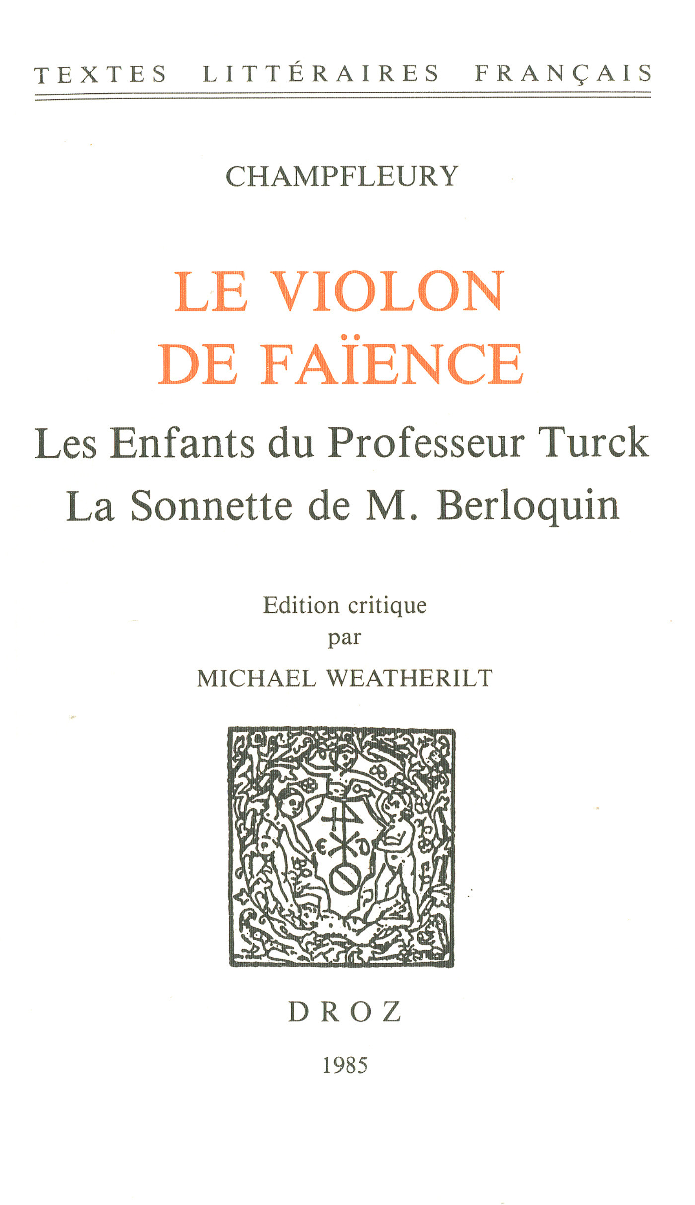 ebook cover of Le Violon de faïence ; Les Enfants du professeur Turck ; La Sonette de M. Berloquin, by Champfleury