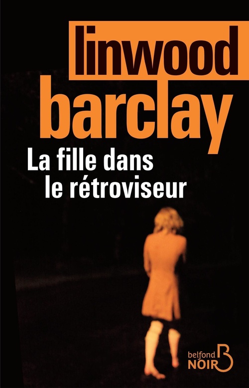 ebook cover of La fille dans le rétroviseur, by Linwood Barclay