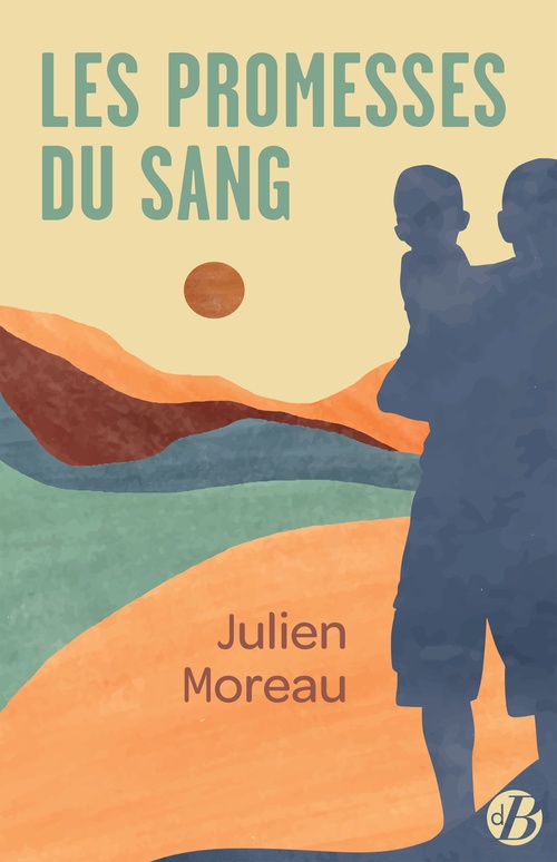 Couverture ebook de Les Promesses du sang, de Julien Moreau