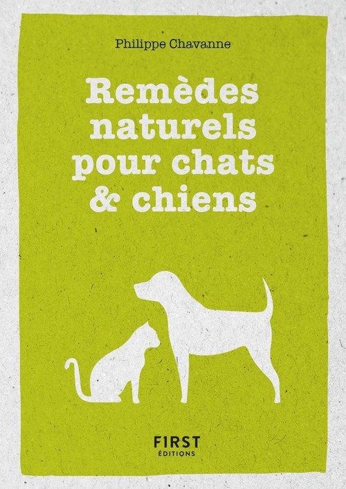 Couverture ebook de Petit livre de - Remèdes naturels pour chiens et chats, de Philippe Chavanne