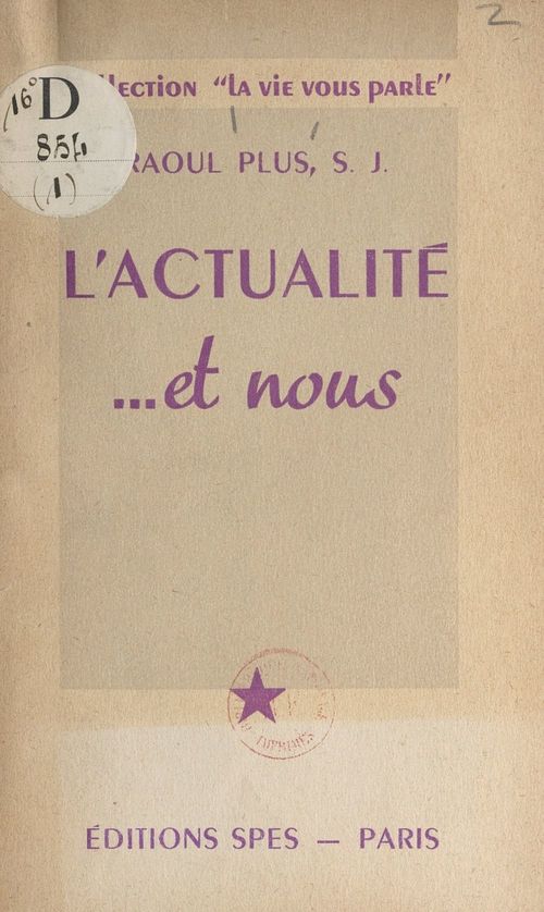 Couverture ebook de L'actualité... et nous, de Raoul Plus