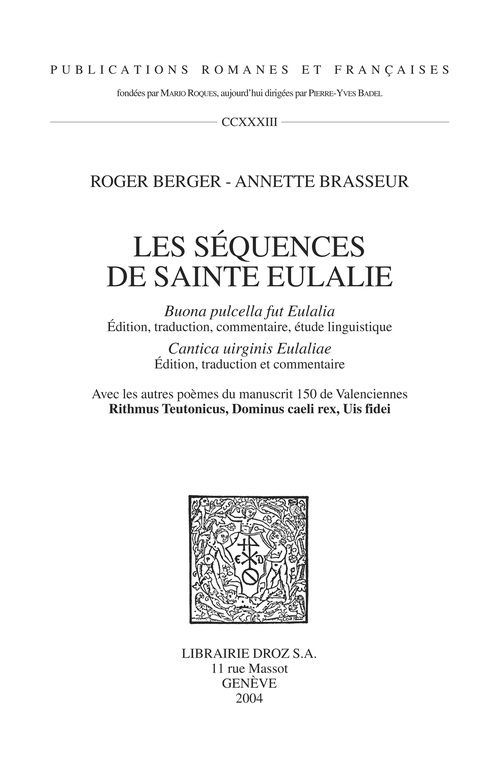 ebook cover of Les Séquences de Sainte Eulalie : "Buona pulcella fut Eulalia" (Edition, traduction, commentaire, ..., by Roger Berger, Annette Brasseur