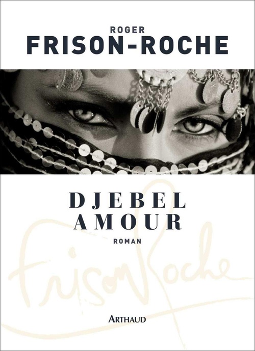 ebook cover of Djebel Amour, by Roger Frison-Roche