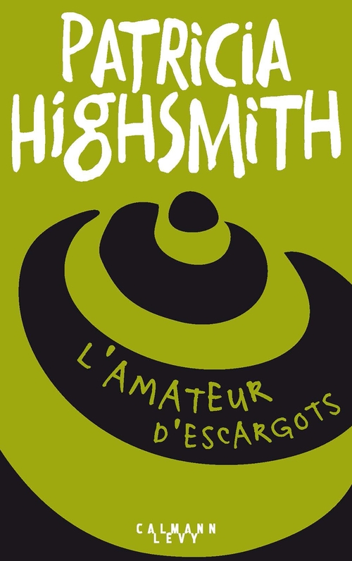 ebook cover of L'amateur d'escargots, by Patricia Highsmith