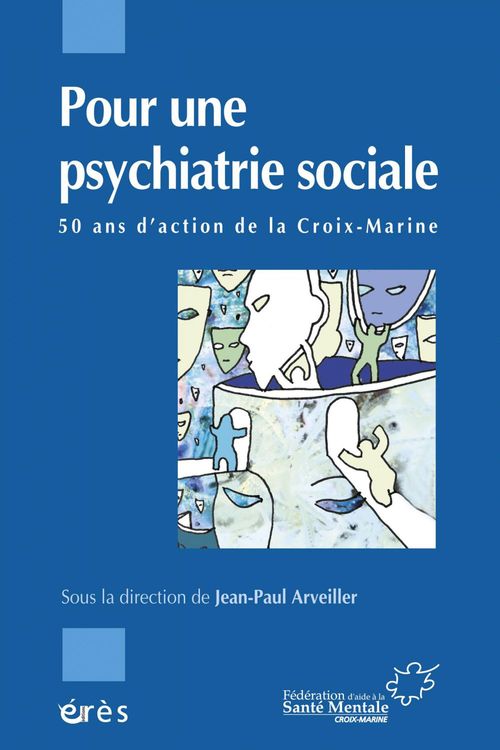 Couverture ebook de Pour une psychiatrie sociale, de Jean-Paul Arveiller