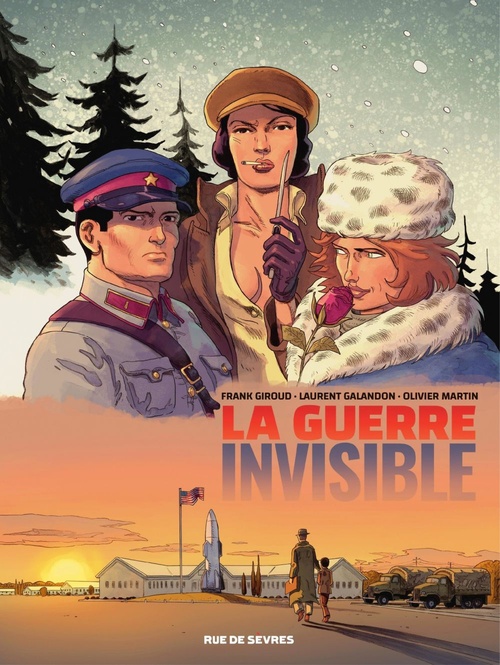 ebook cover of La guerre invisible - Tome 2, by Franck Giroud, Laurent Galandon, Olivier Martin