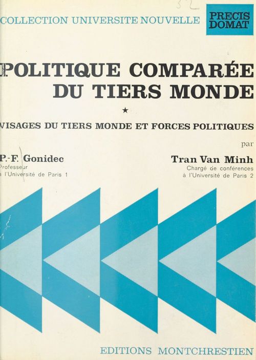 Couverture ebook de Politique comparée du tiers monde (1) : Visages du tiers monde et forces politiques, de Gonidec/Tra