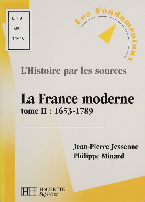 ebook cover of La France moderne (2), by Jean-Pierre Jessenne, Philippe Minard