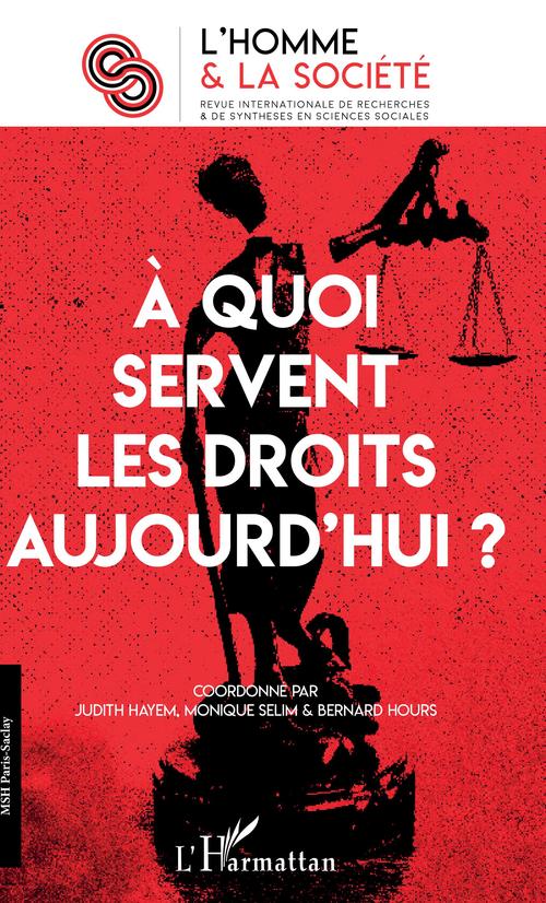 ebook cover of A quoi servent les droits aujourd'hui ?, by Homme Et La Societe