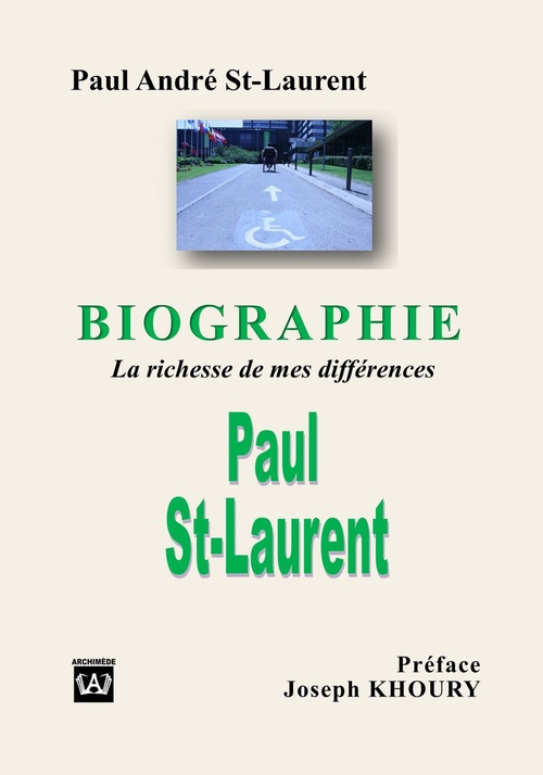 Couverture ebook de Biographie La richesse de mes différences  Paul St-Laurent, de Paul St-Laurent