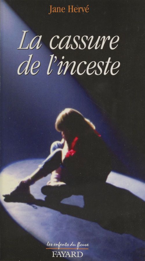 ebook cover of La cassure de l'inceste, by Jane Herve