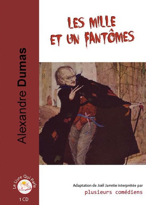 audiobook cover of Les mille et un fantômes, by Alexandre Dumas, Joel Jarretie
