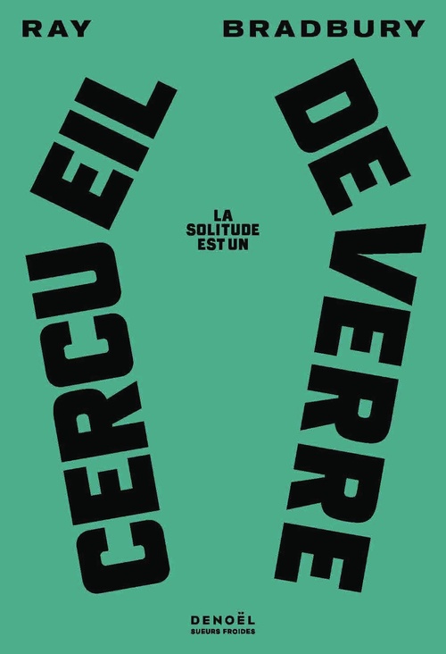 ebook cover of La solitude est un cercueil de verre, by Ray Bradbury