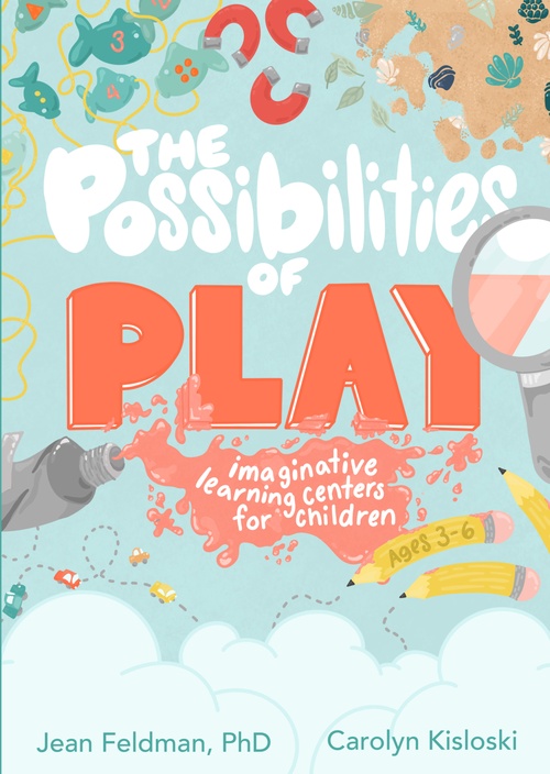 ebook cover of The Possibilities of Play, by Carolyn Kisloski, Dr. Jean Feldman