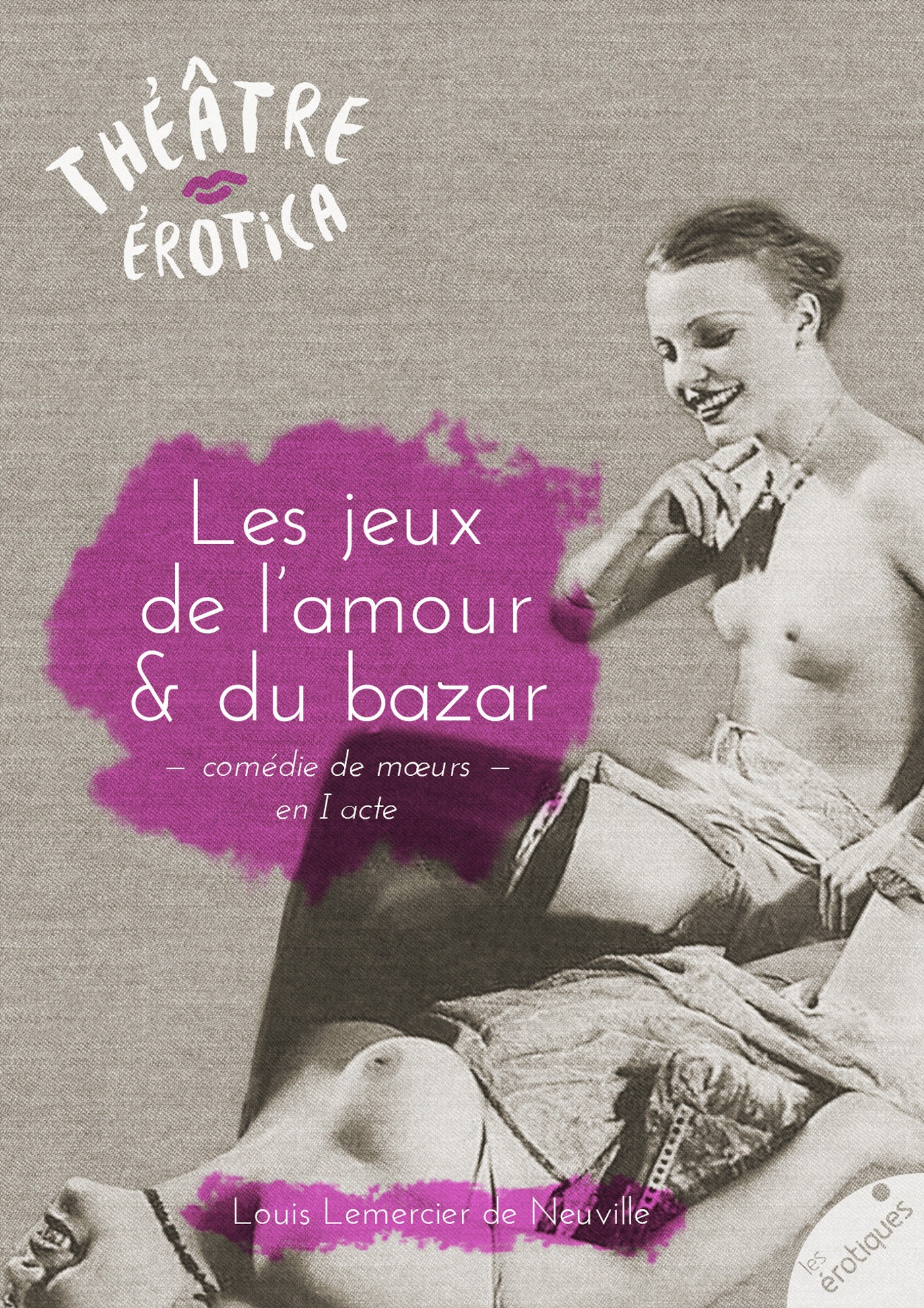 Couverture ebook de Les jeux de l'amour et du bazar, de Louis Lemercier De Neuville