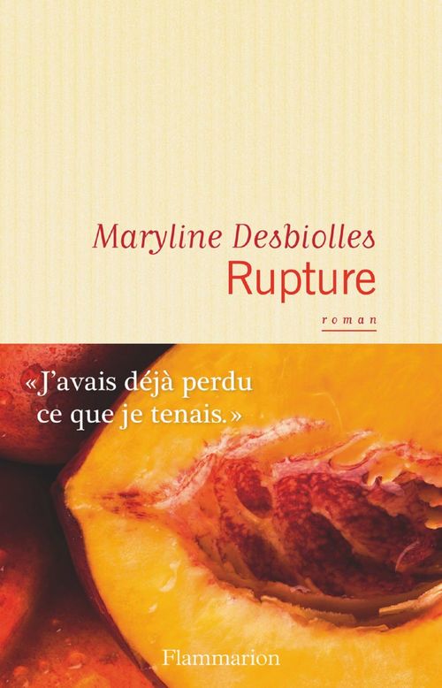 ebook cover of Rupture, by Maryline Desbiolles