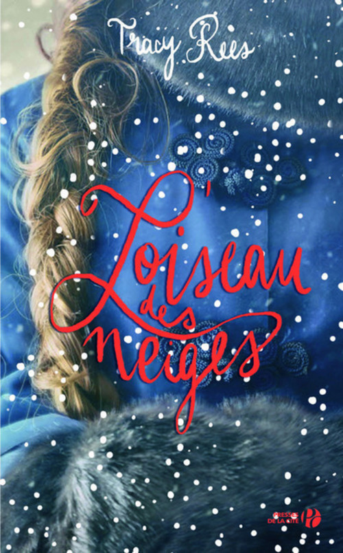 Couverture ebook de L'oiseau des neiges, de Tracy Rees