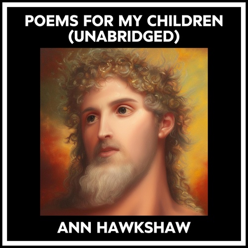 audiobook cover of Poems For My Children (Unabridged), by Ann Hawkshaw