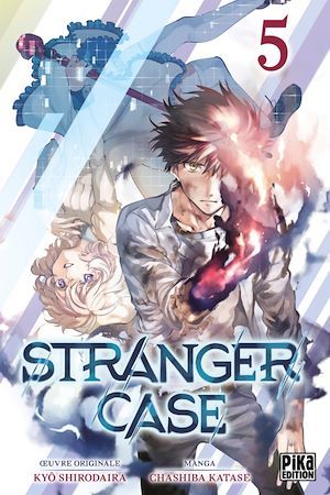 Couverture ebook de Stranger Case T05, de Kyo Shirodaira, Chashiba Katase
