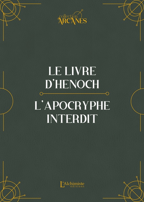 ebook cover of Le livre d'Hénoch (Hénoch l'éthiopien) - L'apocryphe interdit (traduction originale et texte intégral), by Henoch, Jacques-paul Migne