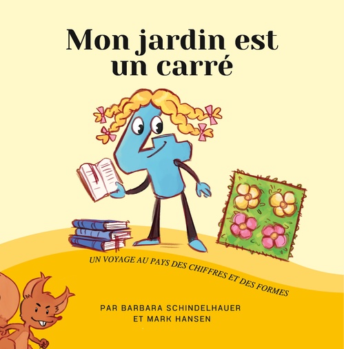 Couverture ebook de Mon Jardin est un Carré, de Barbara Schindelhauer, Mark Hansen
