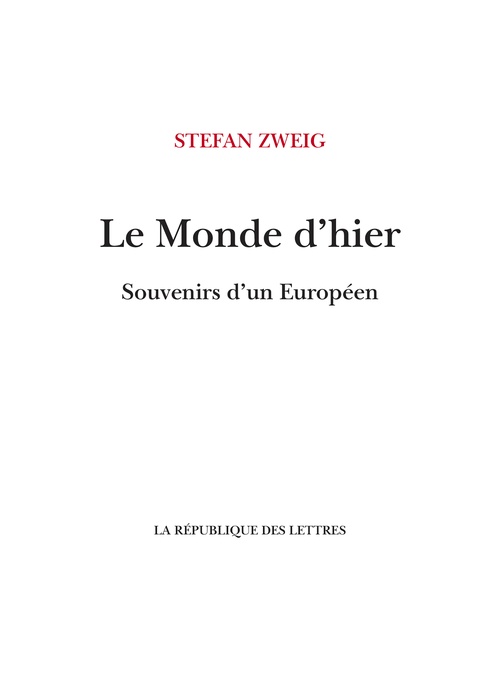 Couverture ebook de Le Monde d'hier, de Stefan Zweig