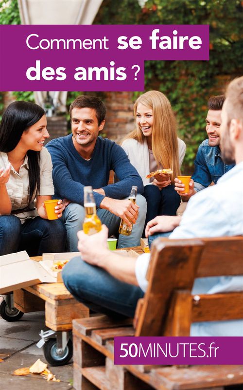 ebook cover of Comment se faire des amis ?, by Joachim Gaulin