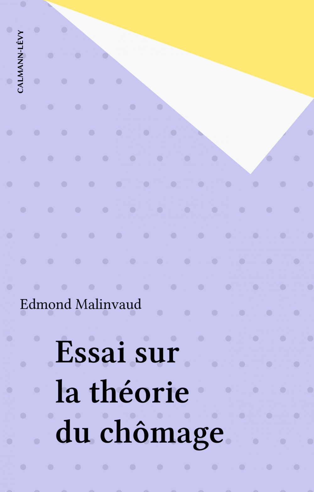 ebook cover of Essai sur la théorie du chômage, by Philippe Malinvaud