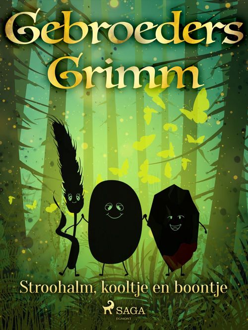 ebook cover of Stroohalm, kooltje en boontje, by De Gebroeders Grimm