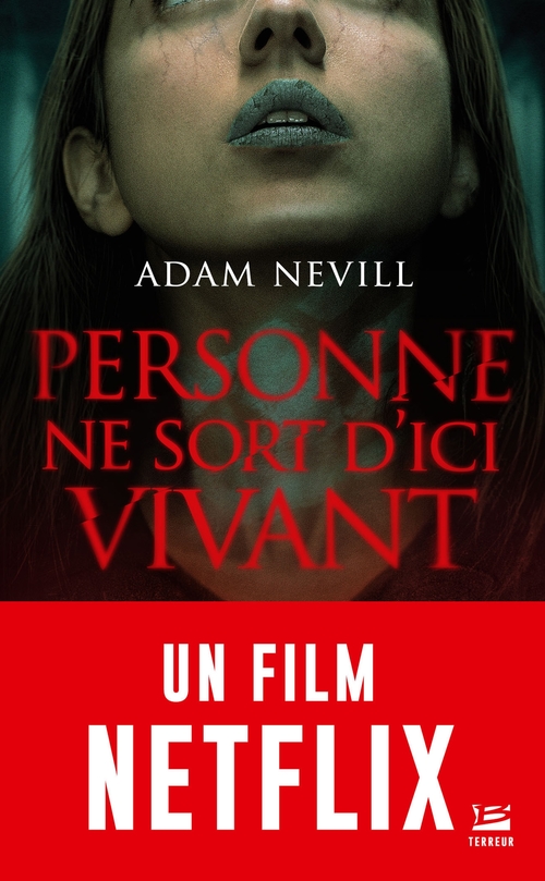 Couverture ebook de Personne ne sort d'ici vivant, de Adam Nevill, Marie Guelton