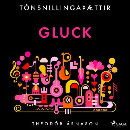 audiobook cover of Tónsnillingaþættir: Gluck, by Theodor Arnason