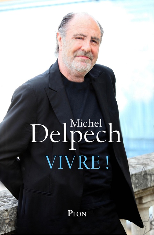 Couverture ebook de Vivre !, de Michel Delpech