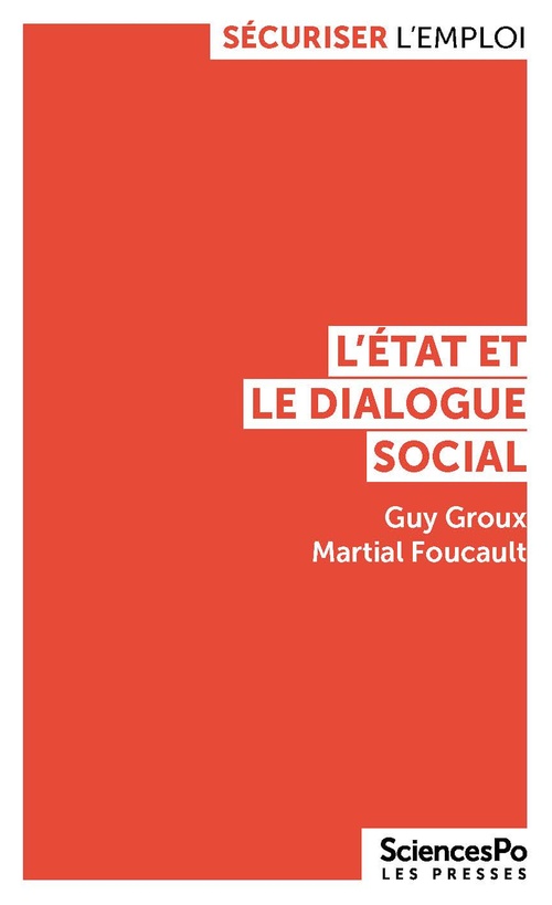 Couverture ebook de L'Etat et le dialogue social, de Martial Foucault, Guy Groux