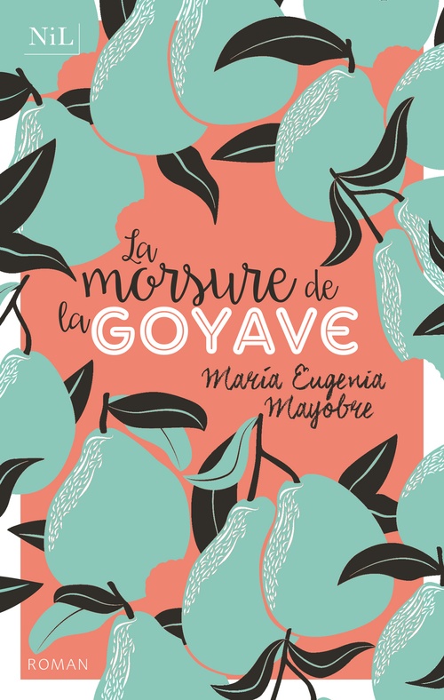 Couverture ebook de La Morsure de la goyave, de Maria Eugenia Mayobre