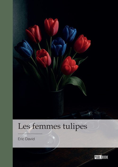 ebook cover of Les femmes tulipes, by Eric David