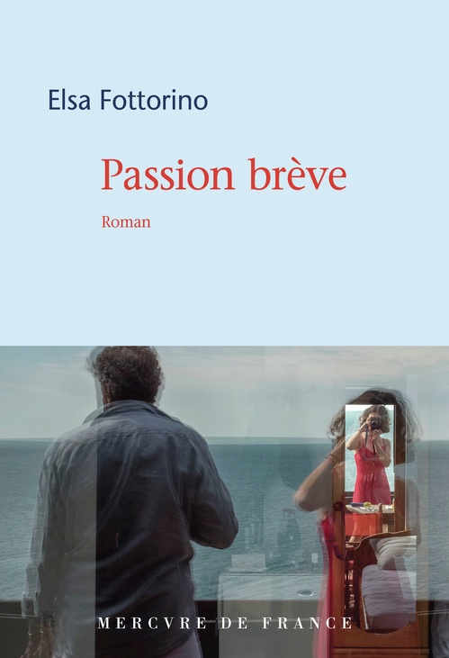 ebook cover of Passion brève, by Elsa Fottorino