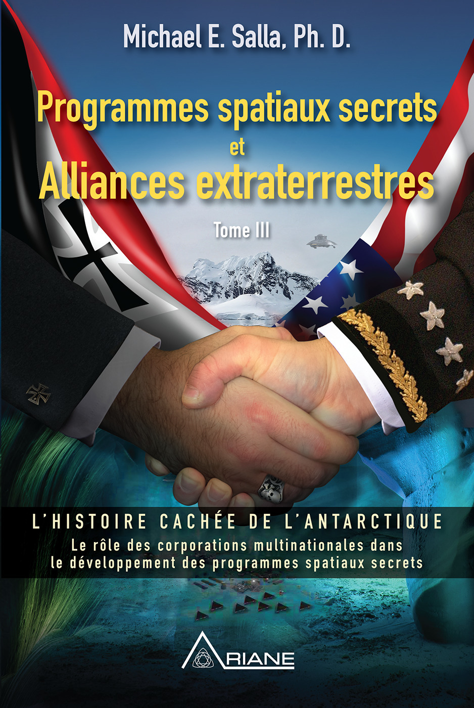 ebook cover of Programmes spatiaux secrets et alliances extraterrestres, tome III, by Michael E. Salla