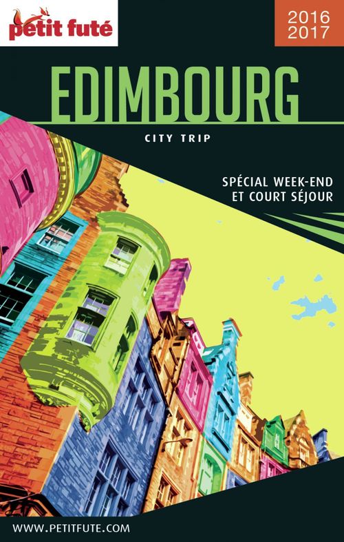 Couverture ebook de EDIMBOURG CITY TRIP 2017/2018 City trip Petit Futé, de Collectif