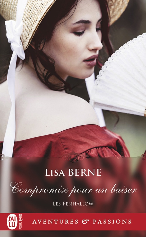ebook cover of Les Penhallow (Tome 1) - Compromise pour un baiser, by Lisa Berne