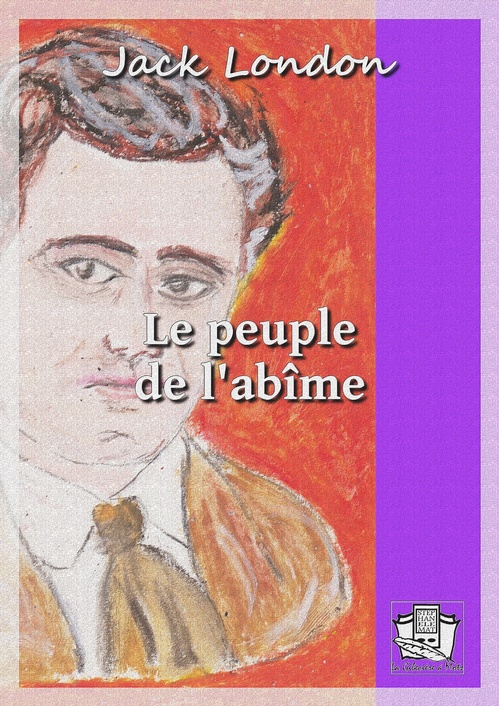 ebook cover of Le peuple de l'abîme, by Jack London