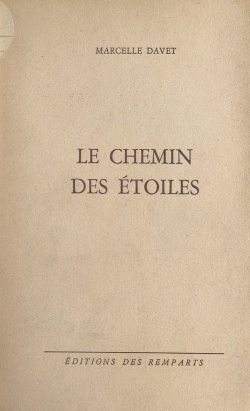 Couverture ebook de Le chemin des étoiles, de Marcelle Davet