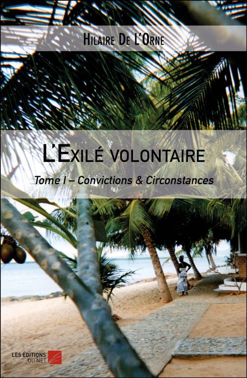 Couverture ebook de L'Exilé volontaire, de Hilaire de L'orne