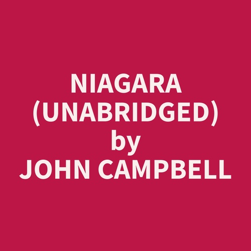 Couverture audiobook de Niagara (Unabridged), de John  Campbell