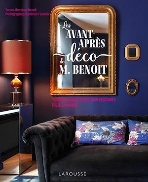Couverture ebook de Les avants-après déco de Monsieur Benoît, de Monsieur Benoît