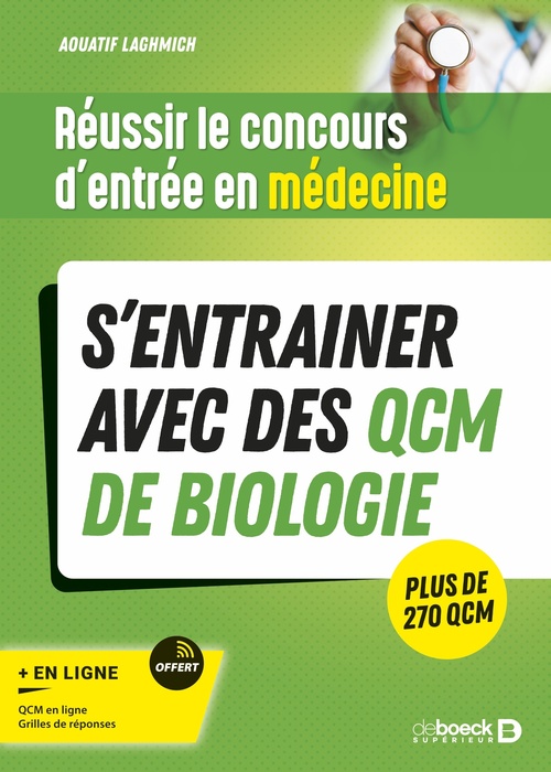 ebook cover of Réussir le concours d'entrée en médecine - S´entrainer avec des QCM de biologie pour le jour J, by Aouatif Laghmich
