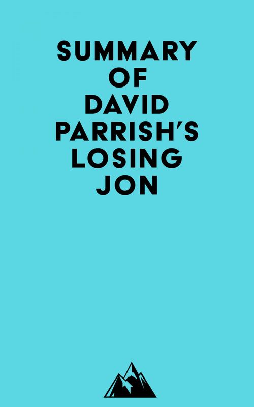 Couverture ebook de Summary of David Parrish's Losing Jon, de Everest Media