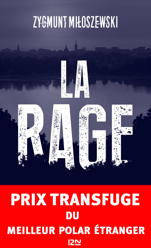 Couverture ebook de La rage, de Zygmunt Miloszewski