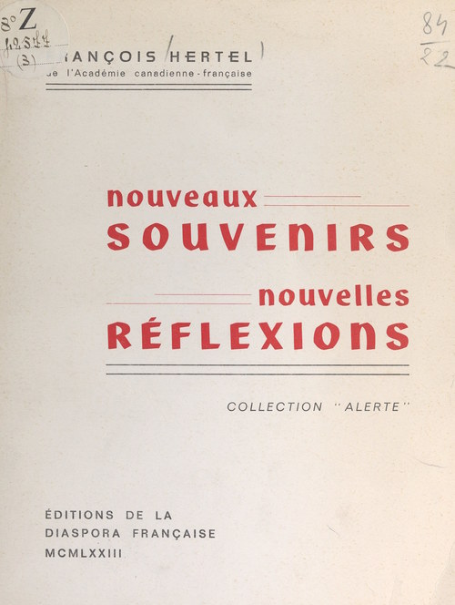 Couverture ebook de Nouveaux souvenirs, nouvelles réflexions, de Francois Hertel